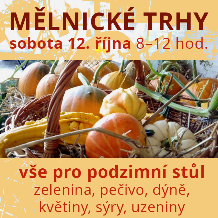 Zítra 8-12h Mělnické trhy  Bude krásné počasí…
 Těšíme se na Vás!